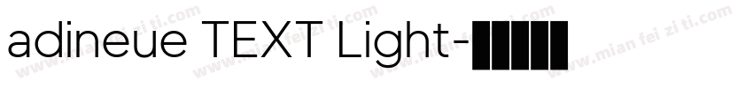 adineue TEXT Light字体转换